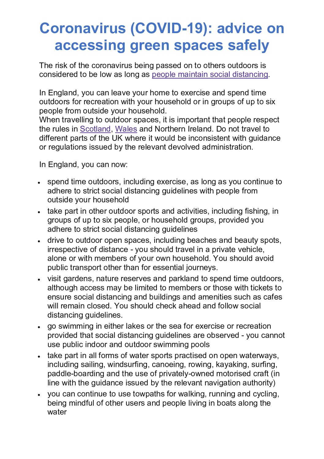 The risk of the coronavirus being passed on to others outdoors is considered to be low as long as